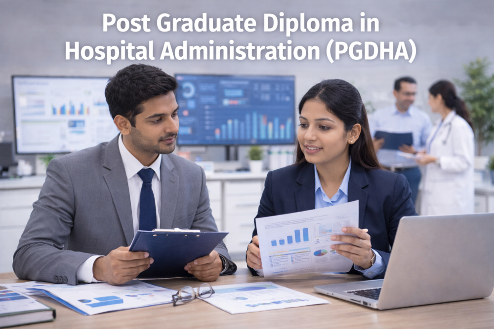 Post Graduate Diploma in Hospital Administration (PGDHA)